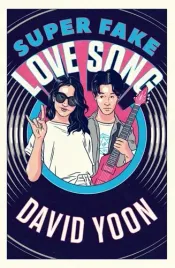 super-fake-love-song-david-yoon-beletrystyka-obyczajowa
