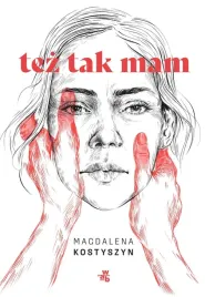 tez-tak-mam-to-codziennosc-polek-i-to-o-nich-o-nas-jest-ta-ksiazka-poradnik