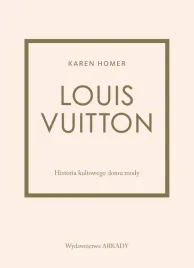 louis-vuitton-historia-kultowego-domu-mody-homer-karen-poradnik-arkady-new