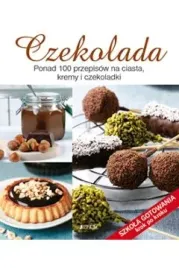 czekolada-szkola-gotowania-krok-po-kroku-ponad-100-przepisow-ciasta-kremy-i