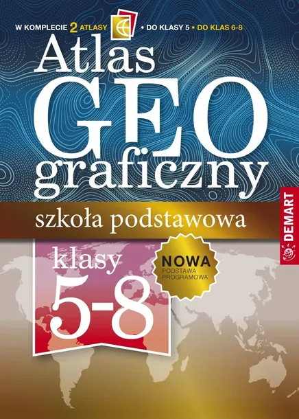 Atlas geograficzny Szkoła Podstawowa 5-8 Klasa wydanie 2023/24 podstawa new