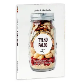 tylko-paleo-60-przepisow-na-potrawy-calego-swiata