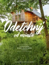 odetchnij-od-miasta-62-wyjatkowe-domy-gos-w-polsce