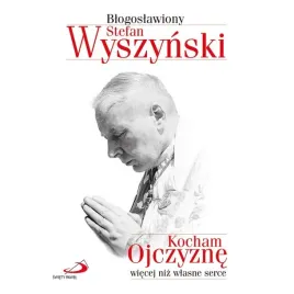 kocham-ojczyzne-blogoslawiony-stefan-wyszynski-hit