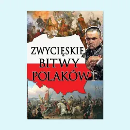 zwycieskie-bitwy-polakow-encyklopedia-dzieci-album