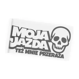 naklejka-moja-jazda-tez-mnie-przeraza-czaszka-zabawna-na-samochod