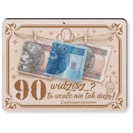 tabliczka-widzisz-90-to-wcale-nie-tak-duzo-drewno-210x155-mm