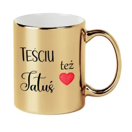 zloty-kubek-prezent-dla-tescia-tesciu-tez-tatus-elegancki-z-sercem-330ml