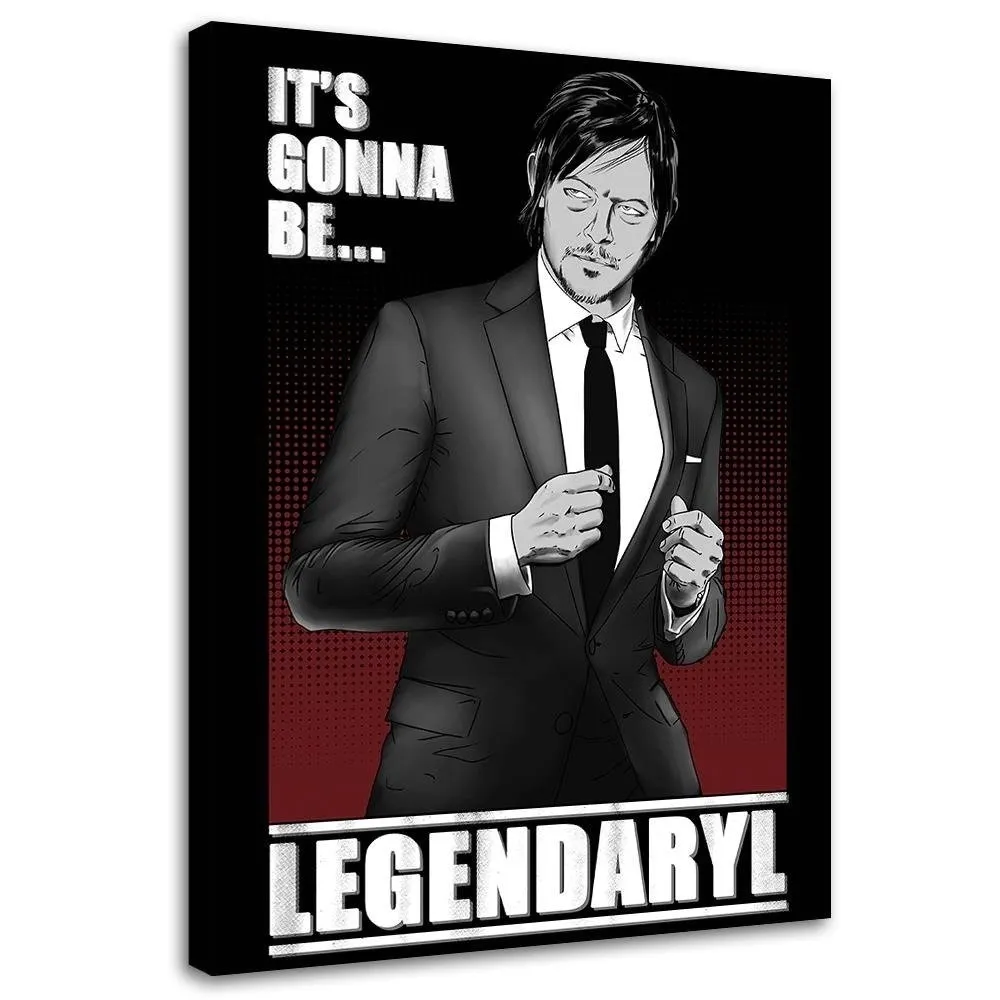obraz-na-plotnie-it-s-gonna-be-legendaryl-40x60