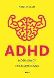 adhd-mozg-lowcy-i-inne-supermoce