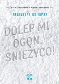 dolep-mi-ogon-sniezyco-magdalena-gutowska