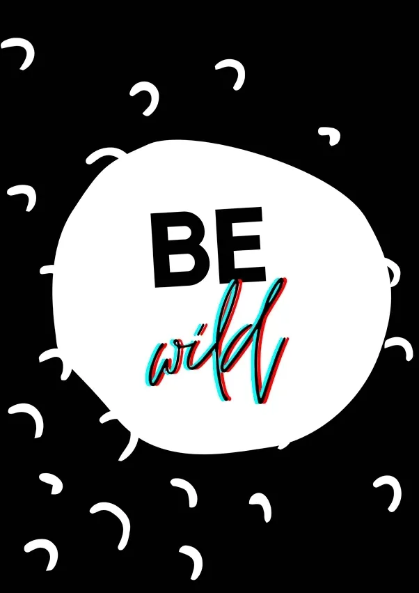 be-wild-plakat-42x594-cm