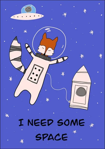 i-need-some-space-plakat-50x70-cm