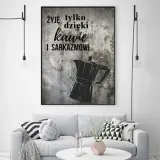 kawa-i-sarkazm-plakat-30x40-cm-stan-nowy