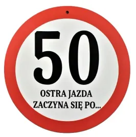 znak-drogowy-ostra-jazda-50-urodziny-zawieszka-gratis