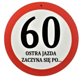 znak-drogowy-ostra-jazda-60-urodziny-zawieszka-gratis