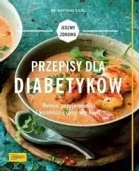przepisy-dla-diabetykow-pelnia-przyjemnosci