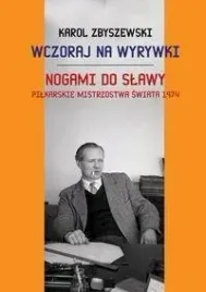 wczoraj-na-wyrywki-nogami-do-slawy