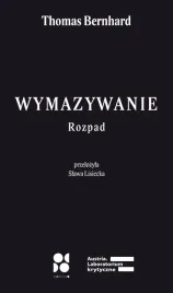 wymazywanie-rozpad-thomas-bernhard