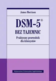 dsm-5-bez-tajemnic-praktyczny-przewodnik-dla-klinicystow