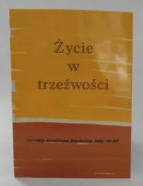 zycie-w-trzezwosci-anonimowi-alkoholicy-alkoholizm