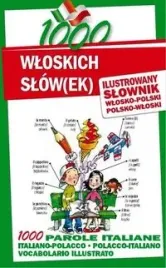 1000-wloskich-slow-ek-ilustrowany-slownik-polsko-wloski-wlosko-polski