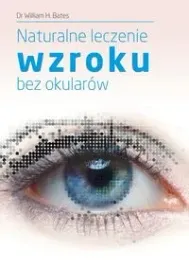 naturalne-leczenie-wzroku-bez-okularow