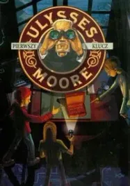 ulysses-moore-6-pierwszy-klucz