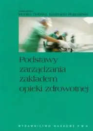 podstawy-zarzadzania-zakladem-opieki-zdrowotnej