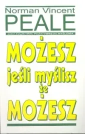 mozesz-jesli-myslisz-ze-mozesz