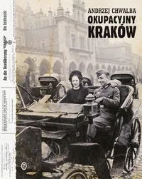 Okupacyjny Kraków w latach 1939 1945