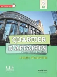 quartier-d-affaires-2-poziom-b1-cwiczenia