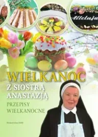 wielkanoc-z-siostra-anastazja