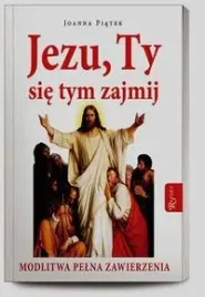 jezu-ty-sie-tym-zajmij