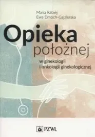 opieka-poloznej-w-ginekologii-i-onkologii-ginekologicznej