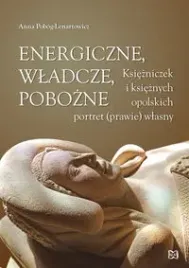 energiczne-wladcze-pobozne