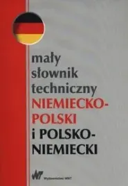 maly-slownik-techniczny-niemiecko-polski-i-polsko-niemiecki
