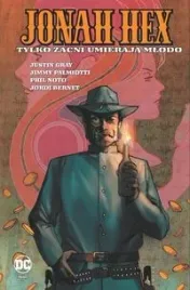 tylko-zacni-umieraja-mlodo-tom-4-jonah-hex