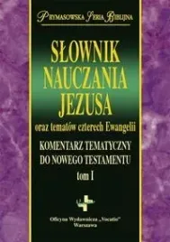 slownik-nauczania-jezusa-oraz-tematow-czterech-ewangelii-ko