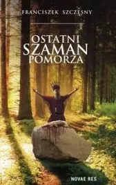 ostatni-szaman-pomorza