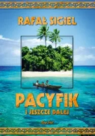 pacyfik-i-jeszcze-dalej