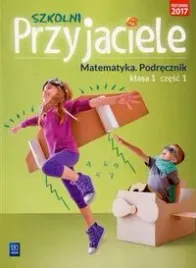 szkolni-przyjaciele-matematyka-1-podrecznik-czesc-1