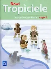 nowi-tropiciele-2-karty-cwiczen-czesc-3