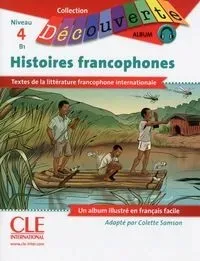 histoires-francophones-niveau-4-b1-lecture-decouverte-livre-cd