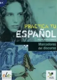 practica-tu-espanol-marcadores-del-discurso