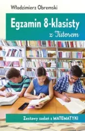 egzamin-8-klasisty-z-tutorem-zestawy-zadan-z-matematyki