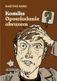 komiks-opowiadanie-obrazem-od-narracji-do-znaku