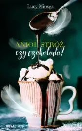 aniol-stroz-czy-czekolada
