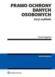 prawo-ochrony-danych-osobowych-zarys-wykladu