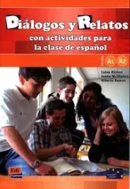 dialogos-y-reletos-con-actividades-para-la-clase-de-espanol